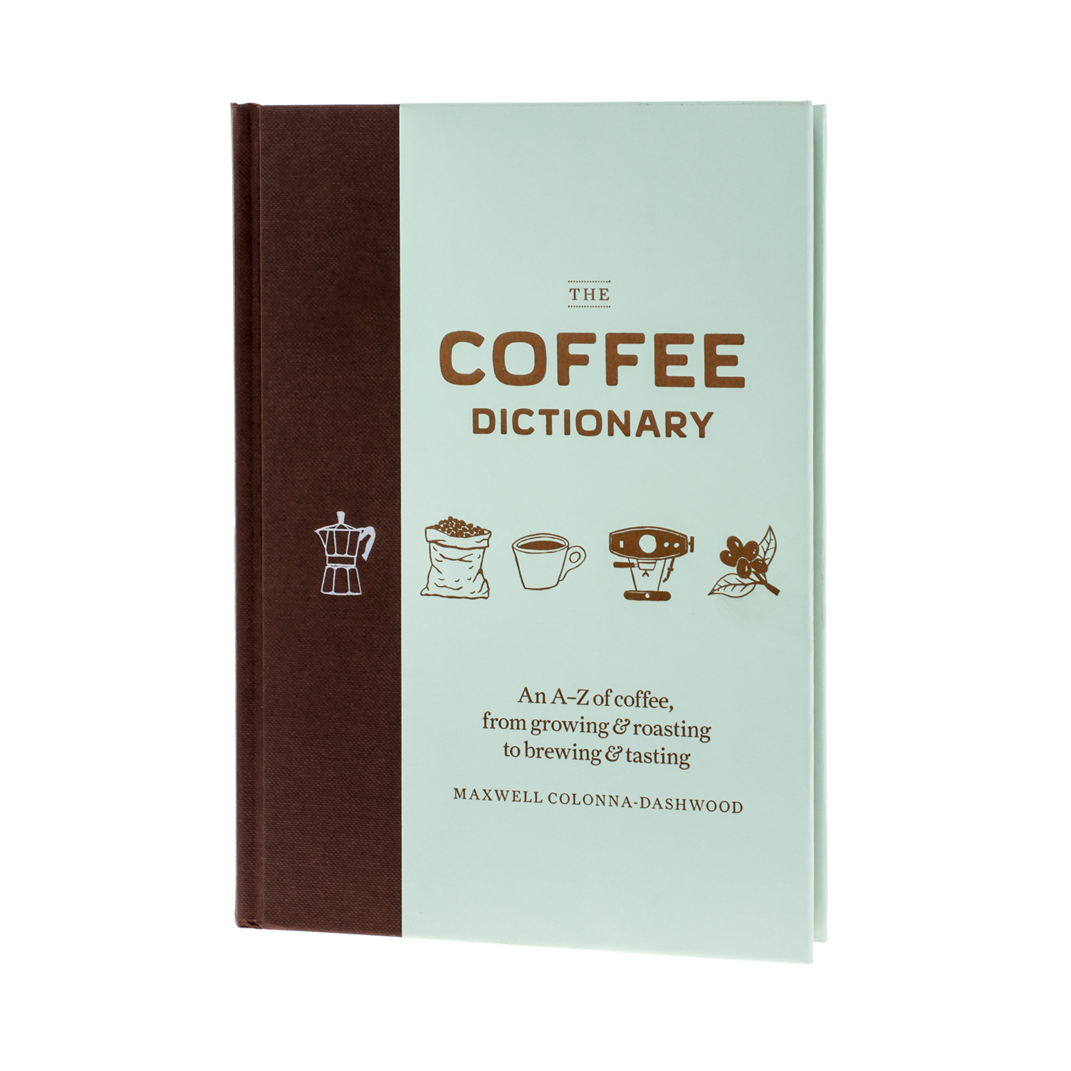 The Coffee Dictionary - Maxwell Colonna-Dashwood