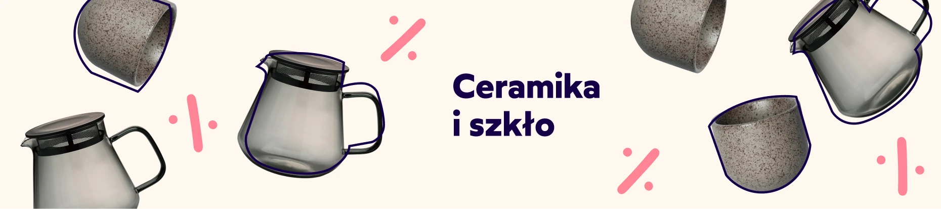 Ceramika i szkło