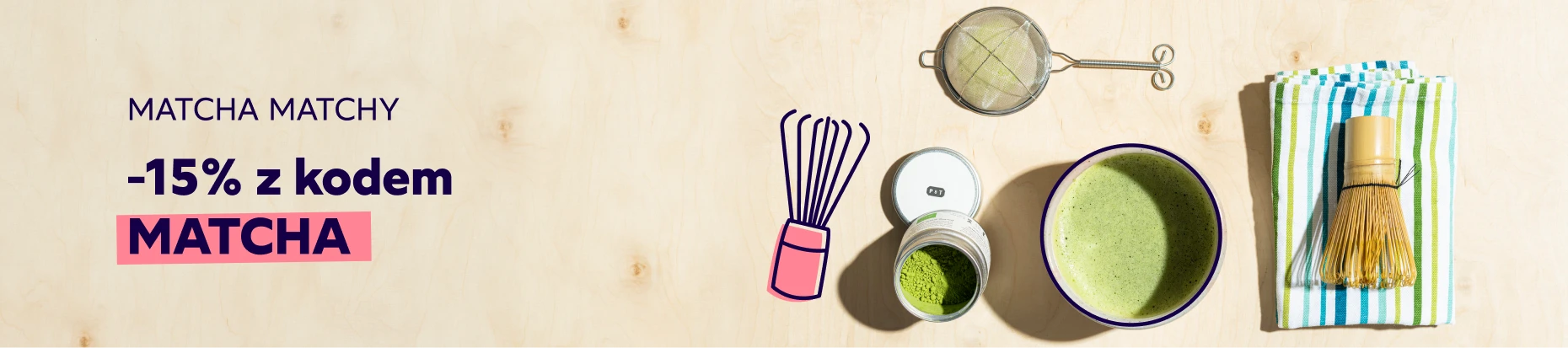 Matcha - matchy
