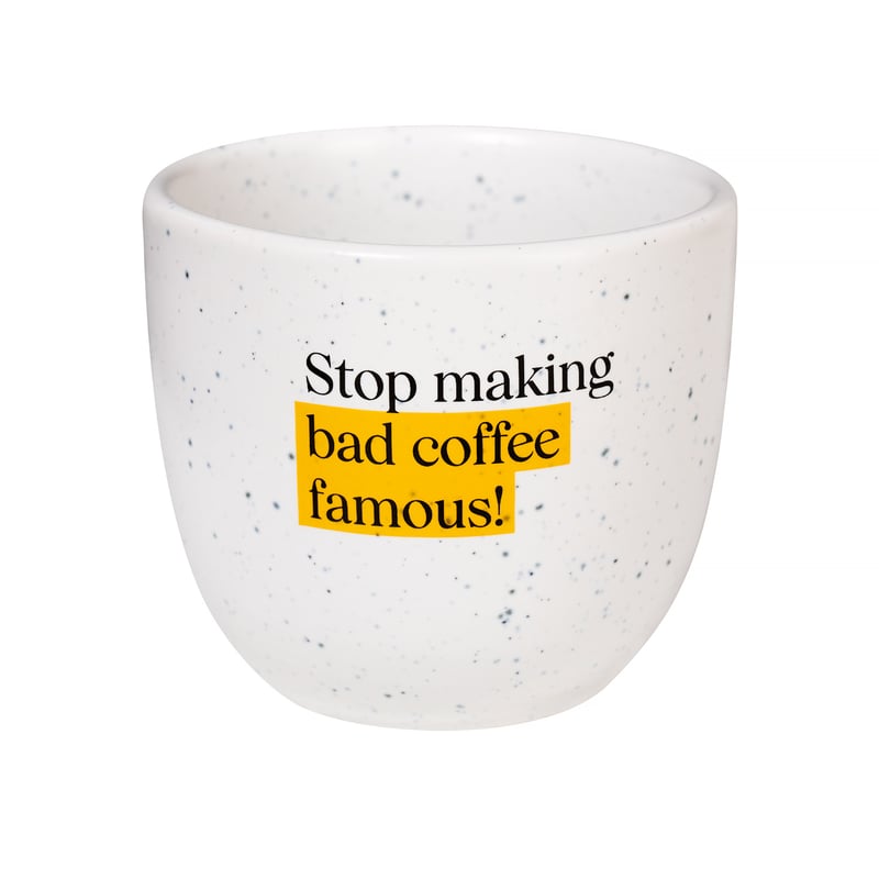 Hi! Coffeedesk x AOOMI - Salt Mug 03 - Stop Making Bad Coffee Famous - 200ml Mug