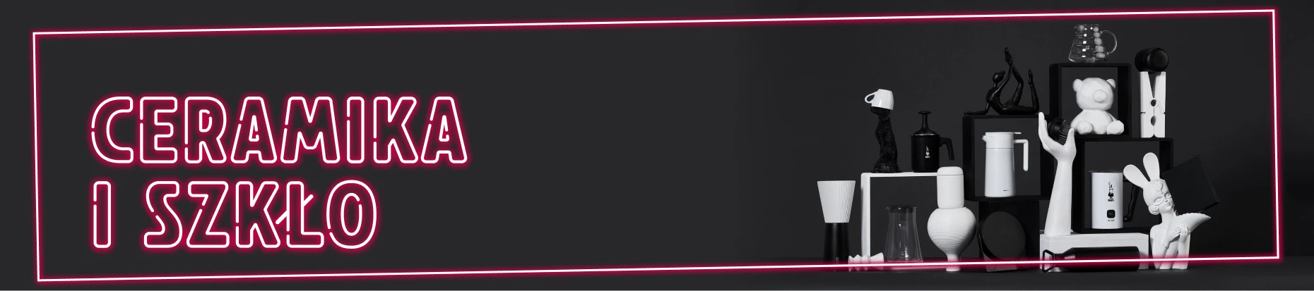 Ceramika i szkło