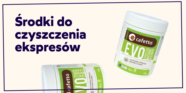Środki do czyszczenia ekspresów