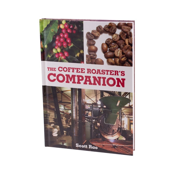 The Coffee Roaster's Companion - Scott Rao